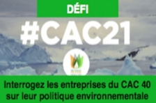  CAC21 - Posez vos questions aux entreprises du CAC40 sur leur politique environnementale ! 
