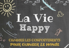 Le 26 janvier, Mes Courses pour la Planète présente l’étude : « La Vie Happy, changer les comportements pour changer le monde »  